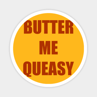 Butter Me Queasy iCarly Penny Tee Magnet